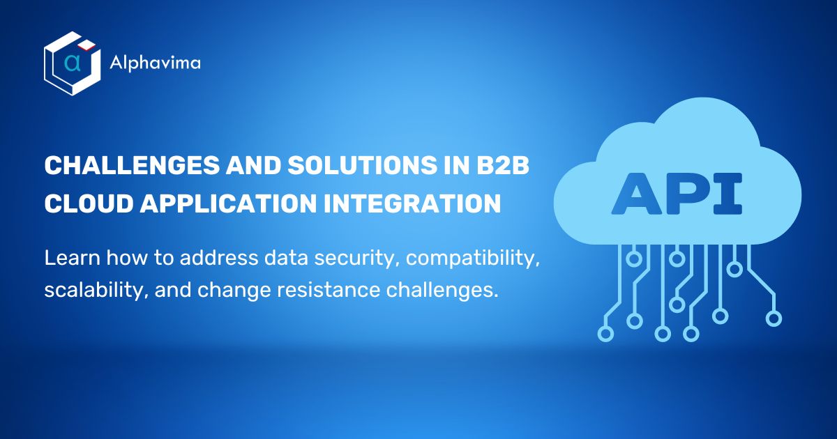 Challenges and Solutions in B2B Cloud Application Integration