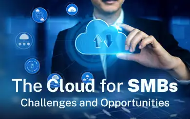Cloud for small businesses — challenges and opportunities