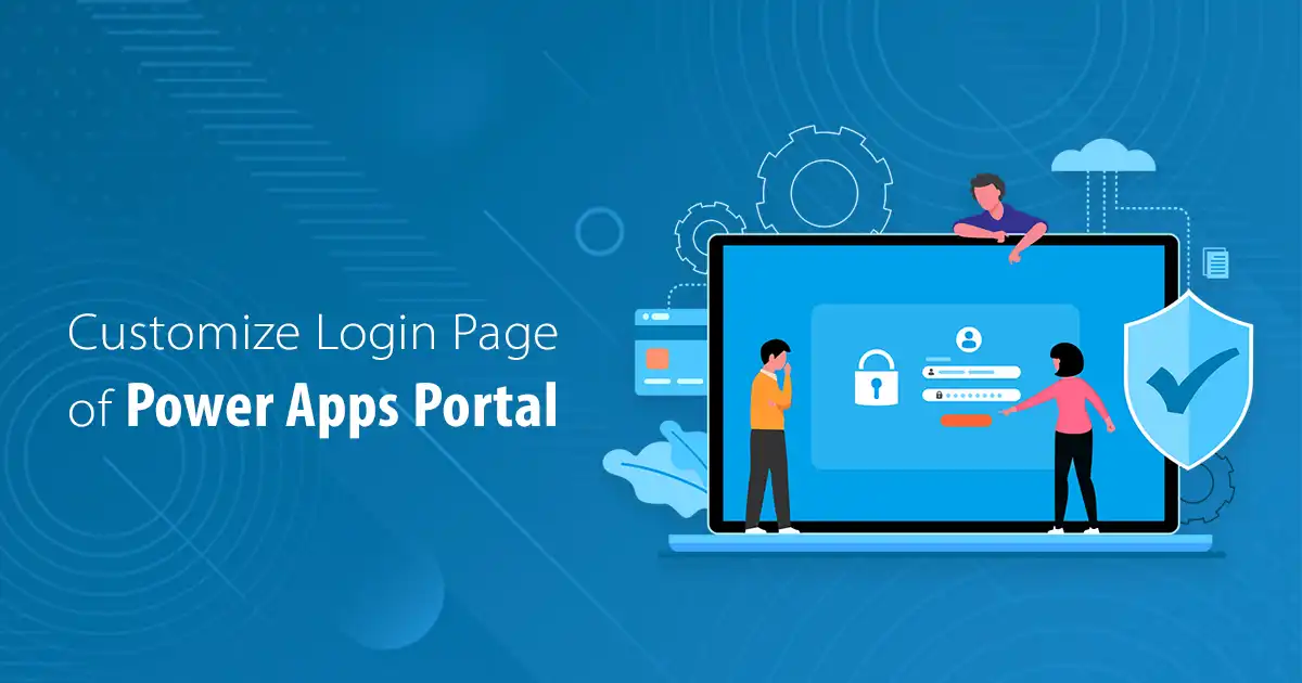 How To Create Custom Login Page in Power Apps Portal