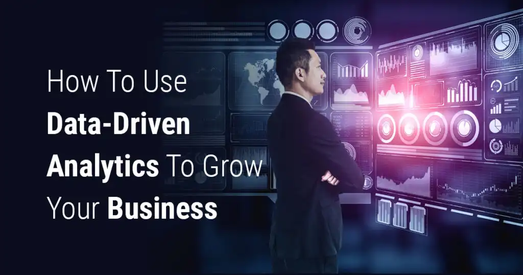 Data-driven analytics for a powerful business